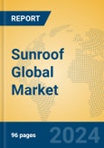 Sunroof Global Market Insights 2024, Analysis and Forecast to 2029, by Manufacturers, Regions, Technology, Application- Product Image