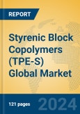 Styrenic Block Copolymers (TPE-S) Global Market Insights 2024, Analysis and Forecast to 2029, by Manufacturers, Regions, Technology, Application, Product Type- Product Image