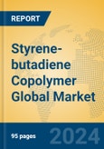 Styrene-butadiene Copolymer Global Market Insights 2024, Analysis and Forecast to 2029, by Manufacturers, Regions, Technology, Application- Product Image