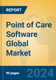 Point of Care Software Global Market Insights 2024, Analysis and Forecast to 2029, by Market Participants, Regions, Technology- Product Image