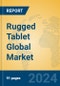 Rugged Tablet Global Market Insights 2024, Analysis and Forecast to 2029, by Manufacturers, Regions, Technology, Application - Product Thumbnail Image