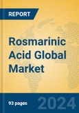 Rosmarinic Acid Global Market Insights 2024, Analysis and Forecast to 2029, by Manufacturers, Regions, Technology, Application- Product Image