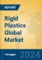 Rigid Plastics Global Market Insights 2024, Analysis and Forecast to 2029, by Manufacturers, Regions, Technology, Application, Product Type - Product Image
