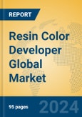 Resin Color Developer Global Market Insights 2024, Analysis and Forecast to 2029, by Manufacturers, Regions, Technology, Application, Product Type- Product Image