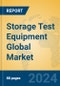 Storage Test Equipment Global Market Insights 2024, Analysis and Forecast to 2029, by Market Participants, Regions, Technology, Application - Product Thumbnail Image