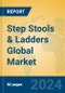 Step Stools & Ladders Global Market Insights 2024, Analysis and Forecast to 2029, by Manufacturers, Regions, Technology, Product Type - Product Image