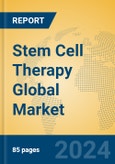 Stem Cell Therapy Global Market Insights 2024, Analysis and Forecast to 2029, by Manufacturers, Regions, Technology, Product Type- Product Image