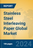 Stainless Steel Interleaving Paper Global Market Insights 2024, Analysis and Forecast to 2029, by Manufacturers, Regions, Technology, Application- Product Image