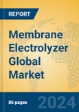 Membrane Electrolyzer Global Market Insights 2024, Analysis and Forecast to 2029, by Manufacturers, Regions, Technology, Application- Product Image