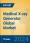 Medical X-ray Generator Global Market Insights 2024, Analysis and Forecast to 2029, by Manufacturers, Regions, Technology, Application - Product Thumbnail Image