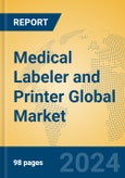 Medical Labeler and Printer Global Market Insights 2024, Analysis and Forecast to 2029, by Manufacturers, Regions, Technology, Product Type- Product Image