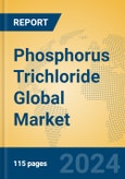 Phosphorus Trichloride Global Market Insights 2024, Analysis and Forecast to 2029, by Manufacturers, Regions, Technology, Application- Product Image