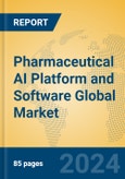 Pharmaceutical AI Platform and Software Global Market Insights 2024, Analysis and Forecast to 2029, by Market Participants, Regions, Technology, Product Type- Product Image