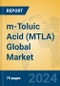 m-Toluic Acid (MTLA) Global Market Insights 2024, Analysis and Forecast to 2029, by Manufacturers, Regions, Technology, Application - Product Thumbnail Image