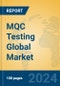 MQC Testing Global Market Insights 2024, Analysis and Forecast to 2029, by Market Participants, Regions, Technology, Application - Product Thumbnail Image