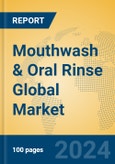Mouthwash & Oral Rinse Global Market Insights 2024, Analysis and Forecast to 2029, by Manufacturers, Regions, Technology, Application- Product Image