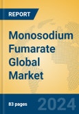 Monosodium Fumarate Global Market Insights 2024, Analysis and Forecast to 2029, by Manufacturers, Regions, Technology, Application- Product Image