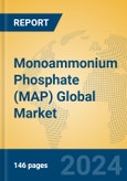 Monoammonium Phosphate (MAP) Global Market Insights 2024, Analysis and Forecast to 2029, by Manufacturers, Regions, Technology, Application- Product Image