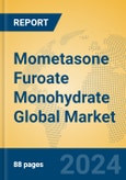 Mometasone Furoate Monohydrate Global Market Insights 2024, Analysis and Forecast to 2029, by Market Participants, Regions, Technology, Product Type- Product Image