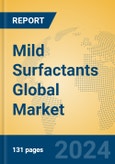 Mild Surfactants Global Market Insights 2024, Analysis and Forecast to 2029, by Manufacturers, Regions, Technology, Application, Product Type- Product Image