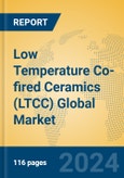 Low Temperature Co-fired Ceramics (LTCC) Global Market Insights 2024, Analysis and Forecast to 2029, by Manufacturers, Regions, Technology, Application- Product Image