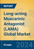Long-acting Muscarinic Antagonist (LAMA) Global Market Insights 2024, Analysis and Forecast to 2029, by Manufacturers, Regions, Technology, Product Type- Product Image