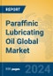 Paraffinic Lubricating Oil Global Market Insights 2024, Analysis and Forecast to 2029, by Manufacturers, Regions, Technology, Application - Product Thumbnail Image
