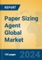 Paper Sizing Agent Global Market Insights 2024, Analysis and Forecast to 2029, by Manufacturers, Regions, Technology, Application, Product Type - Product Thumbnail Image