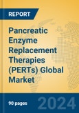 Pancreatic Enzyme Replacement Therapies (PERTs) Global Market Insights 2024, Analysis and Forecast to 2029, by Manufacturers, Regions, Technology, Application, Product Type- Product Image