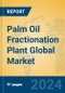 Palm Oil Fractionation Plant Global Market Insights 2024, Analysis and Forecast to 2029, by Manufacturers, Regions, Technology, Application - Product Thumbnail Image