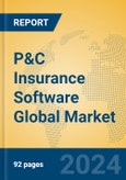 P&C Insurance Software Global Market Insights 2024, Analysis and Forecast to 2029, by Market Participants, Regions, Technology, Application- Product Image