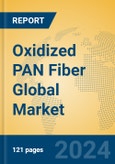 Oxidized PAN Fiber Global Market Insights 2024, Analysis and Forecast to 2029, by Manufacturers, Regions, Technology, Application- Product Image
