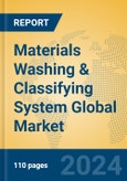 Materials Washing & Classifying System Global Market Insights 2024, Analysis and Forecast to 2029, by Manufacturers, Regions, Technology, Application- Product Image