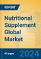Nutritional Supplement Global Market Insights 2024, Analysis and Forecast to 2029, by Market Participants, Regions, Technology, Product Type - Product Thumbnail Image