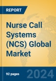 Nurse Call Systems (NCS) Global Market Insights 2024, Analysis and Forecast to 2029, by Manufacturers, Regions, Technology, Application- Product Image