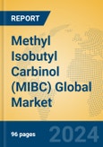 Methyl Isobutyl Carbinol (MIBC) Global Market Insights 2024, Analysis and Forecast to 2029, by Manufacturers, Regions, Technology, Application- Product Image