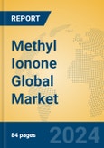 Methyl Ionone Global Market Insights 2024, Analysis and Forecast to 2029, by Manufacturers, Regions, Technology, Application- Product Image