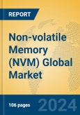 Non-volatile Memory (NVM) Global Market Insights 2024, Analysis and Forecast to 2029, by Manufacturers, Regions, Technology, Application- Product Image