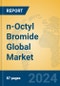 n-Octyl Bromide Global Market Insights 2024, Analysis and Forecast to 2029, by Manufacturers, Regions, Technology, Application - Product Image