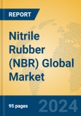 Nitrile Rubber (NBR) Global Market Insights 2024, Analysis and Forecast to 2029, by Manufacturers, Regions, Technology, Application- Product Image