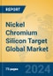 Nickel Chromium Silicon Target Global Market Insights 2024, Analysis and Forecast to 2029, by Manufacturers, Regions, Technology, Application, Product Type - Product Thumbnail Image