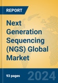 Next Generation Sequencing (NGS) Global Market Insights 2024, Analysis and Forecast to 2029, by Market Participants, Regions, Technology, Application, Product Type- Product Image
