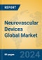Neurovascular Devices Global Market Insights 2024, Analysis and Forecast to 2029, by Market Participants, Regions, Technology, Application, Product Type - Product Thumbnail Image