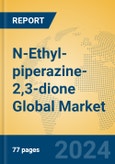 N-Ethyl-piperazine-2,3-dione Global Market Insights 2024, Analysis and Forecast to 2029, by Manufacturers, Regions, Technology, Application- Product Image