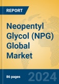 Neopentyl Glycol (NPG) Global Market Insights 2024, Analysis and Forecast to 2029, by Manufacturers, Regions, Technology, Application- Product Image