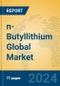 n-Butyllithium Global Market Insights 2024, Analysis and Forecast to 2029, by Manufacturers, Regions, Technology, Application - Product Image