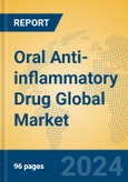 Oral Anti-inflammatory Drug Global Market Insights 2024, Analysis and Forecast to 2029, by Manufacturers, Regions, Technology, Product Type- Product Image