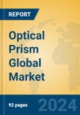Optical Prism Global Market Insights 2024, Analysis and Forecast to 2029, by Manufacturers, Regions, Technology, Application- Product Image