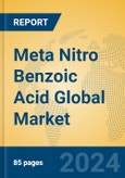 Meta Nitro Benzoic Acid Global Market Insights 2024, Analysis and Forecast to 2029, by Manufacturers, Regions, Technology, Application- Product Image