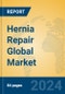 Hernia Repair Global Market Insights 2024, Analysis and Forecast to 2029, by Manufacturers, Regions, Technology, Application - Product Thumbnail Image